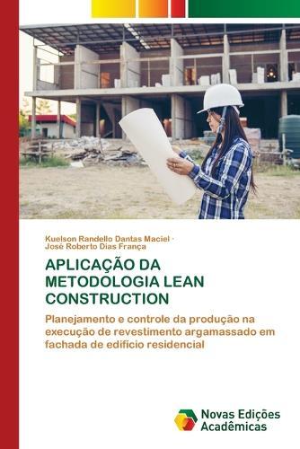 Aplicação Da Metodologia Lean Construction
