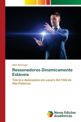 Ressonadores Dinamicamente Estáveis