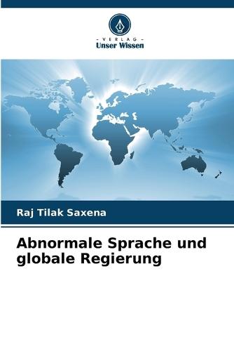 Abnormale Sprache und globale Regierung