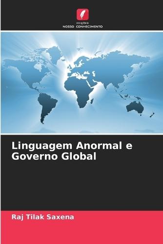 Linguagem Anormal e Governo Global
