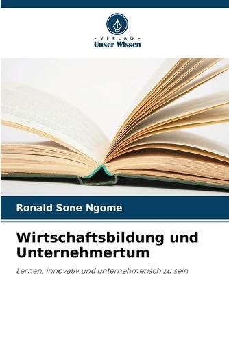Wirtschaftsbildung und Unternehmertum