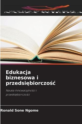 Edukacja biznesowa i przedsiębiorczośc
