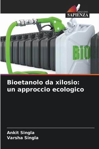 Bioetanolo da xilosio: un approccio ecologico