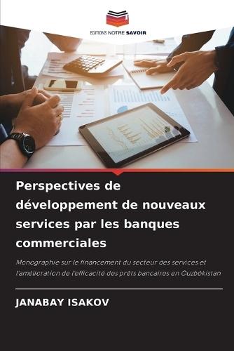 Perspectives de développement de nouveaux services par les banques commerciales
