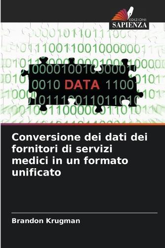 Conversione dei dati dei fornitori di servizi medici in un formato unificato