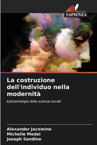 La costruzione dell'individuo nella modernità
