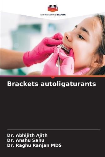 Brackets autoligaturants