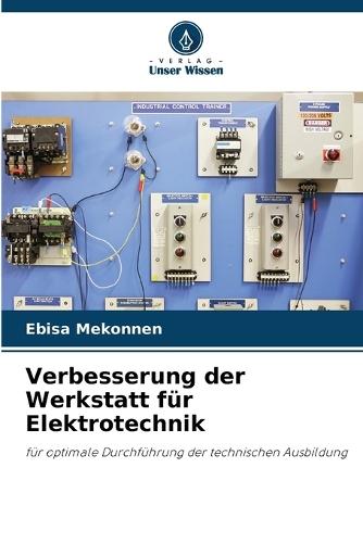 Verbesserung der Werkstatt für Elektrotechnik