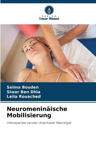 Neuromeninäische Mobilisierung