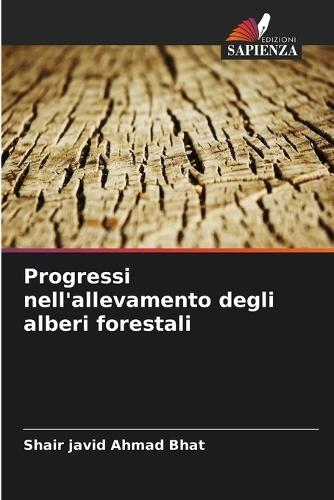 Progressi nell'allevamento degli alberi forestali