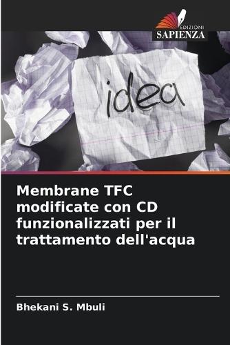 Membrane TFC modificate con CD funzionalizzati per il trattamento dell'acqua
