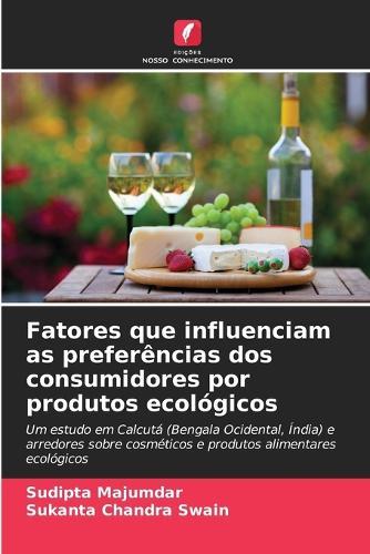 Fatores que influenciam as preferências dos consumidores por produtos ecológicos