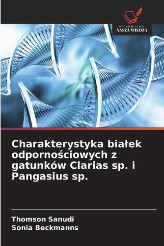 Charakterystyka bialek odpornościowych z gatunków Clarias sp. i Pangasius sp.
