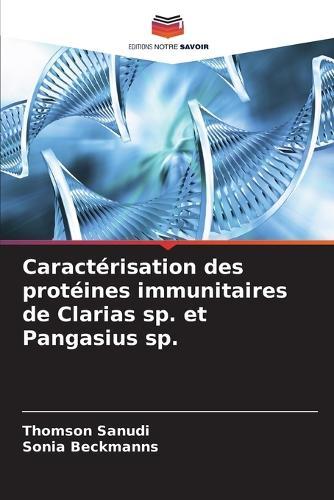 Caractérisation des protéines immunitaires de Clarias sp. et Pangasius sp.
