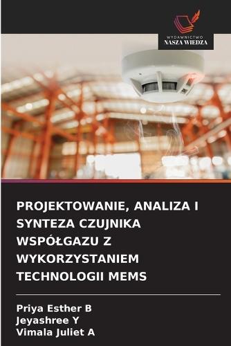 Projektowanie, Analiza I Synteza Czujnika Wspólgazu Z Wykorzystaniem Technologii Mems