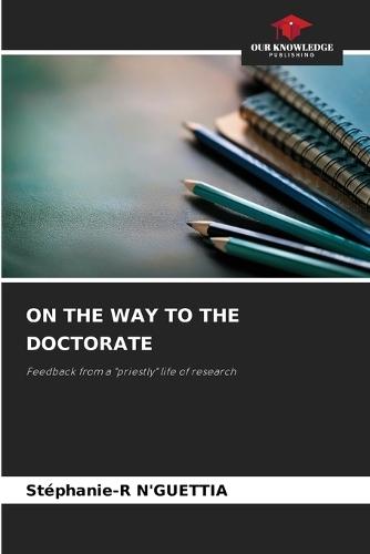 On the Way to the Doctorate