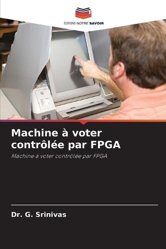 Machine à voter contrôlée par FPGA