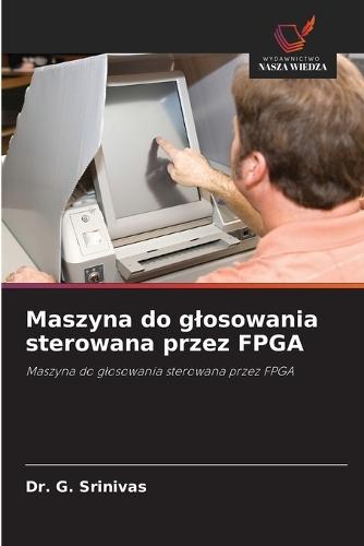 Maszyna do glosowania sterowana przez FPGA