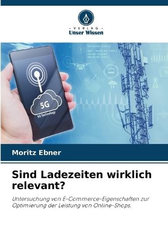 Sind Ladezeiten wirklich relevant?
