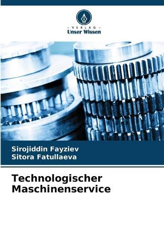 Technologischer Maschinenservice