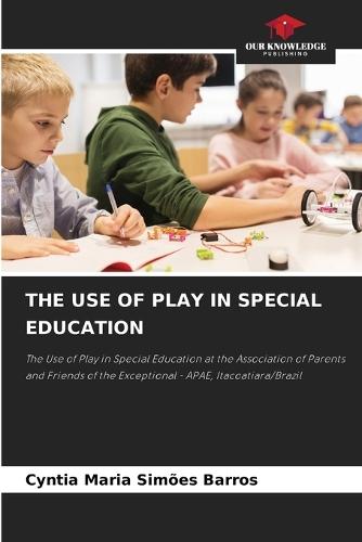 The Use of Play in Special Education