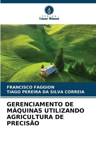 Gerenciamento de Máquinas Utilizando Agricultura de Precisão