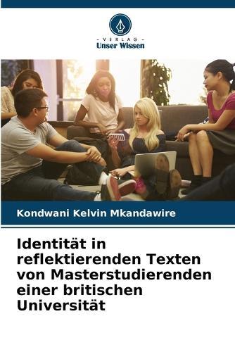 Identität in reflektierenden Texten von Masterstudierenden einer britischen Universität