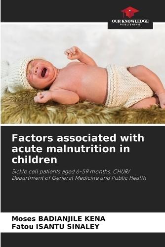Factors associated with acute malnutrition in children