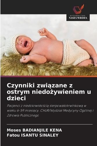 Czynniki związane z ostrym niedożywieniem u dzieci