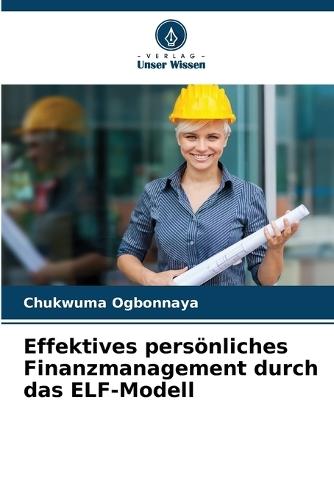 Effektives persönliches Finanzmanagement durch das ELF-Modell