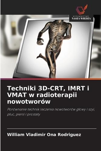 Techniki 3D-CRT, IMRT i VMAT w radioterapii nowotworów
