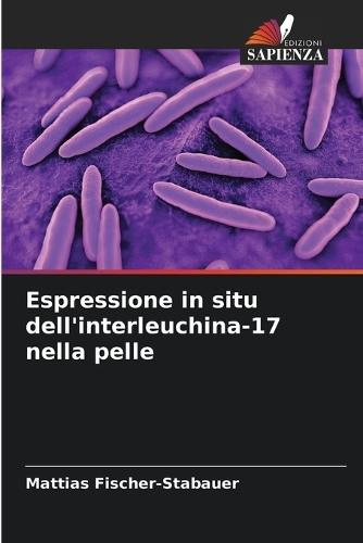 Espressione in situ dell'interleuchina-17 nella pelle