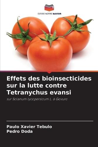 Effets des bioinsecticides sur la lutte contre Tetranychus evansi