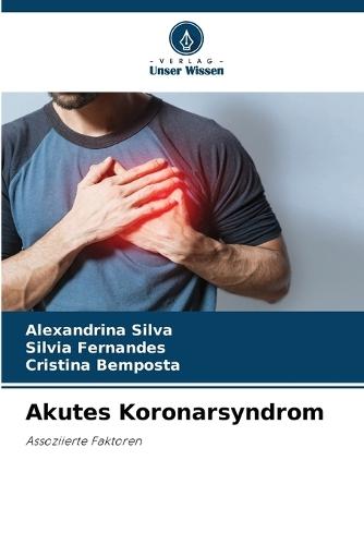 Akutes Koronarsyndrom