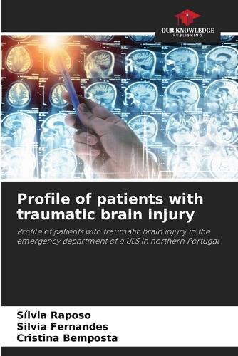 Profile of patients with traumatic brain injury