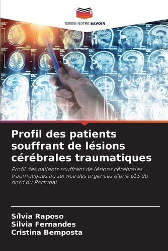 Profil des patients souffrant de lésions cérébrales traumatiques