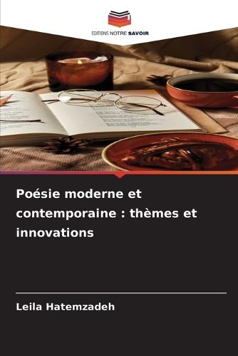 Poésie moderne et contemporaine: thèmes et innovations