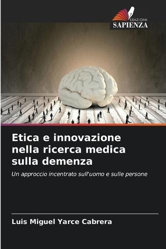 Etica e innovazione nella ricerca medica sulla demenza