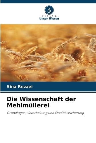 Die Wissenschaft der Mehlmüllerei