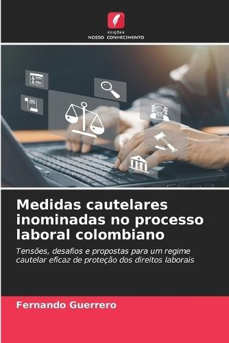 Medidas cautelares inominadas no processo laboral colombiano
