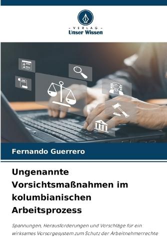 Ungenannte Vorsichtsmaßnahmen im kolumbianischen Arbeitsprozess
