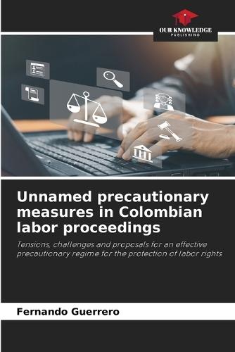 Unnamed precautionary measures in Colombian labor proceedings