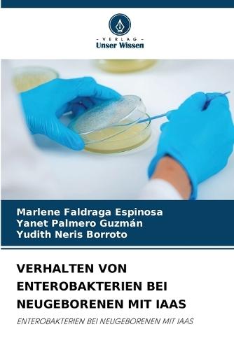 Verhalten Von Enterobakterien Bei Neugeborenen Mit Iaas