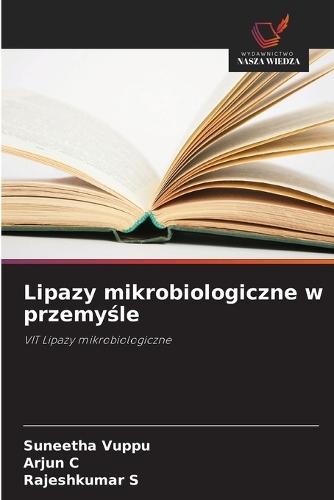 Lipazy mikrobiologiczne w przemyśle