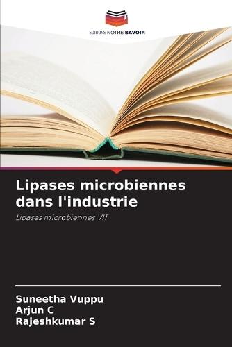 Lipases microbiennes dans l'industrie