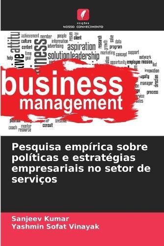 Pesquisa empírica sobre políticas e estratégias empresariais no setor de serviços