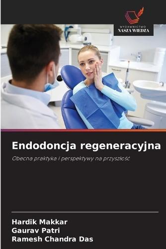 Endodoncja regeneracyjna
