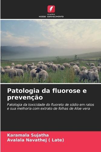 Patologia da fluorose e prevenção