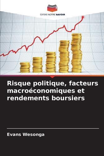 Risque politique, facteurs macroéconomiques et rendements boursiers