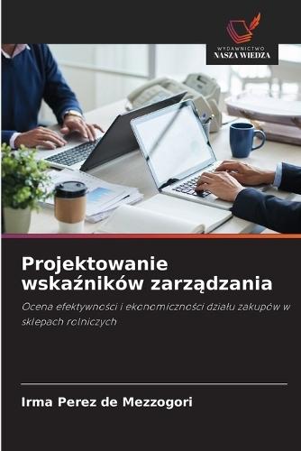 Projektowanie wskaźników zarządzania